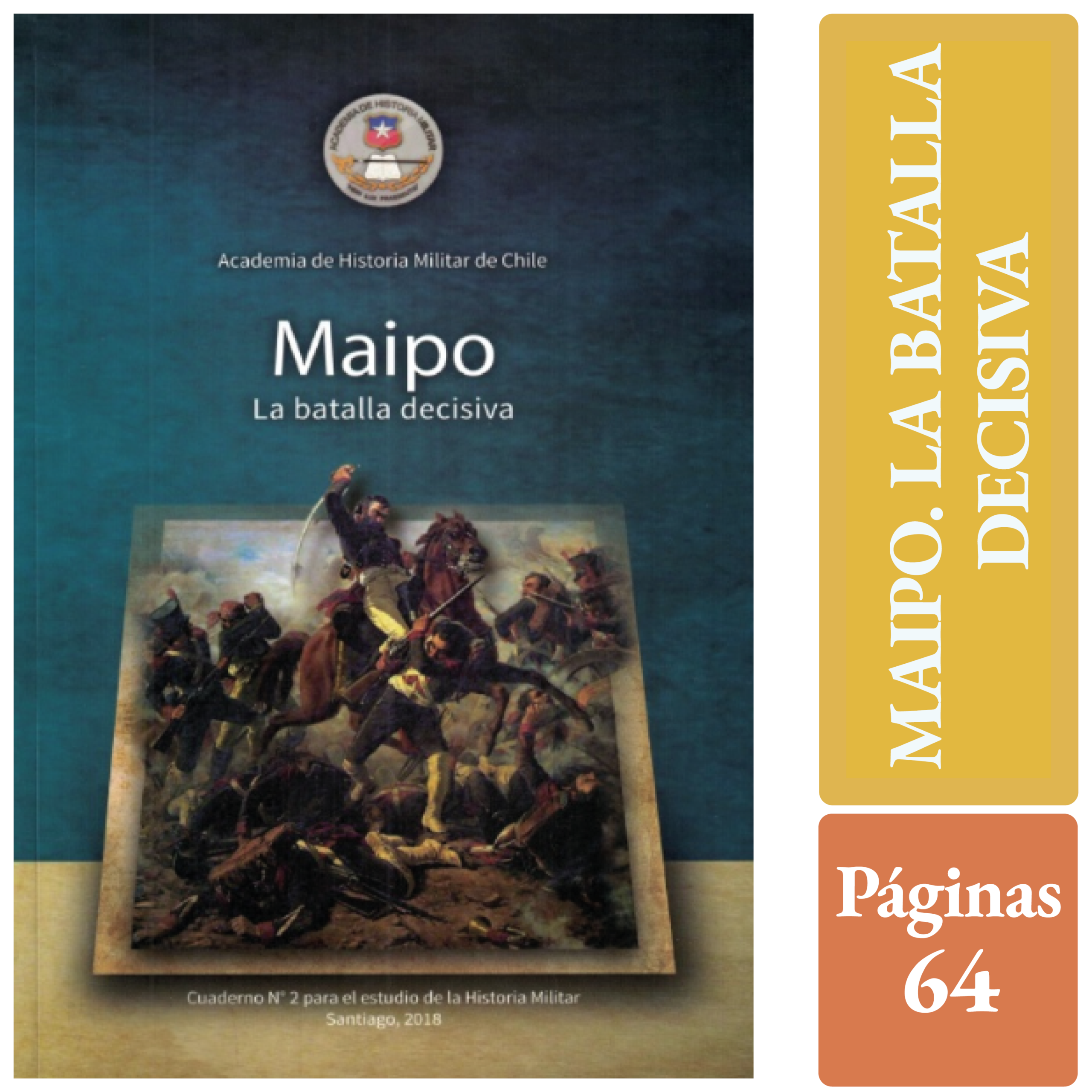 MAIPO. LA BATALLA DECISIVA
