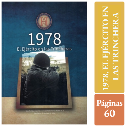 1978. EL EJÉRCITO EN LAS TRINCHERA