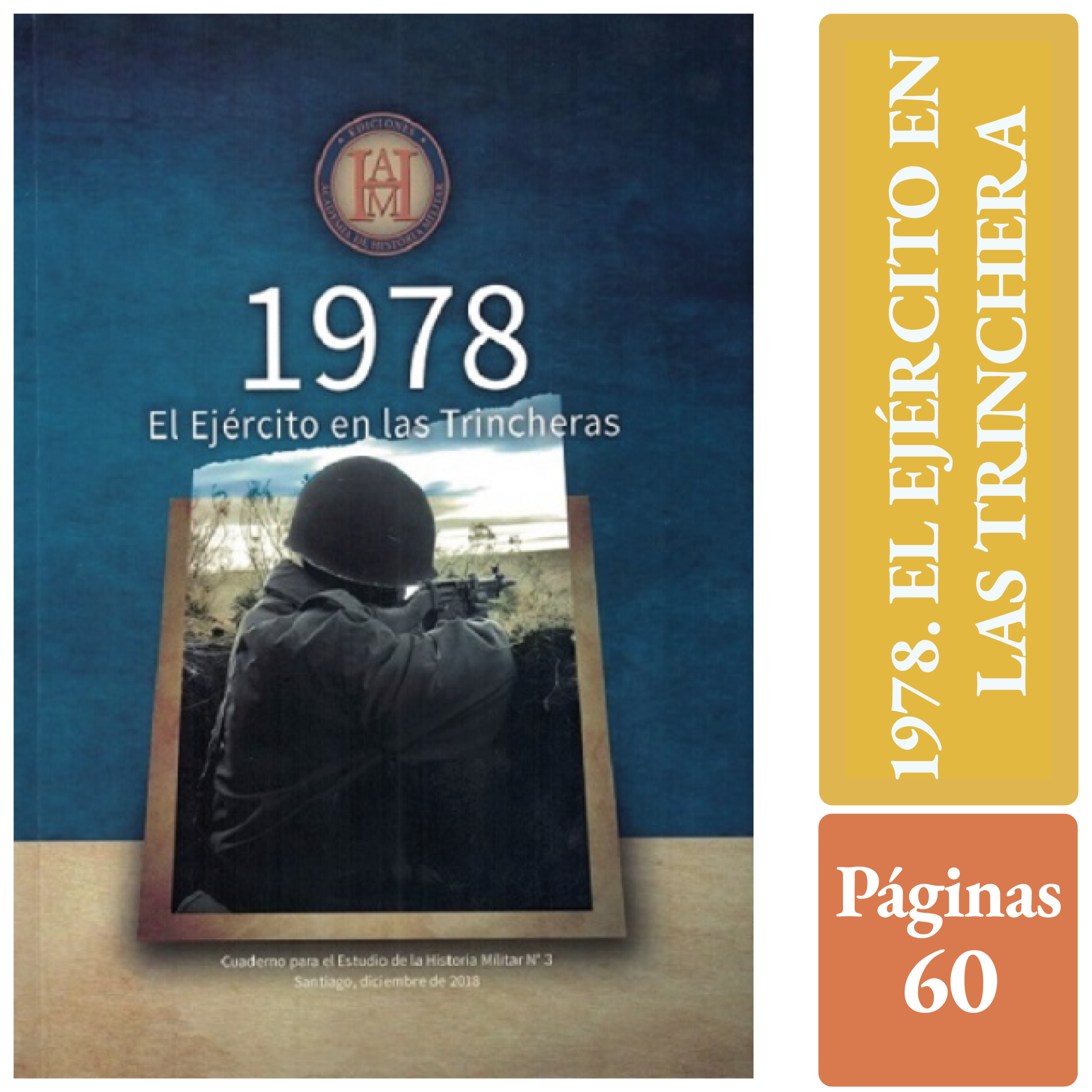 1978. EL EJÉRCITO EN LAS TRINCHERA