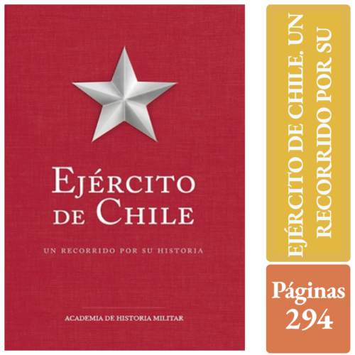EJÉRCITO DE CHILE. UN RECORRIDO POR SU HISTORIA