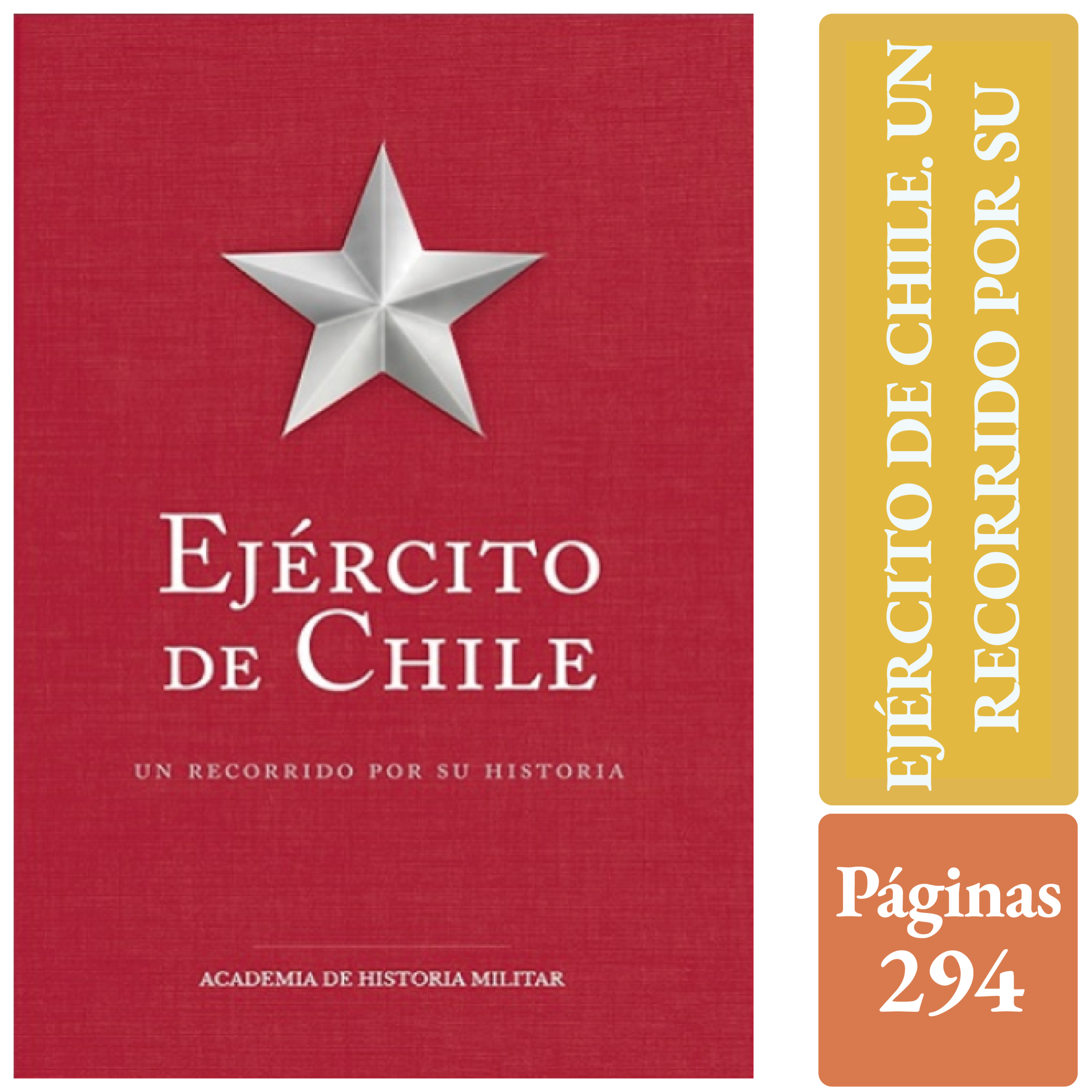 EJÉRCITO DE CHILE. UN RECORRIDO POR SU HISTORIA