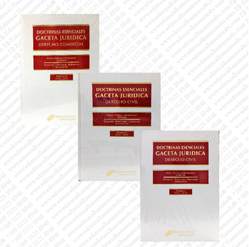 DOCTRINAS ESENCIALES. GACETA JURÍDICA DERECHO CIVIL 1976-2010. 3 TOMOS