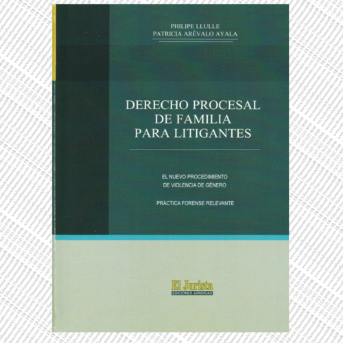 DERECHO PROCESAL DE FAMILIA PARA LITIGANTES