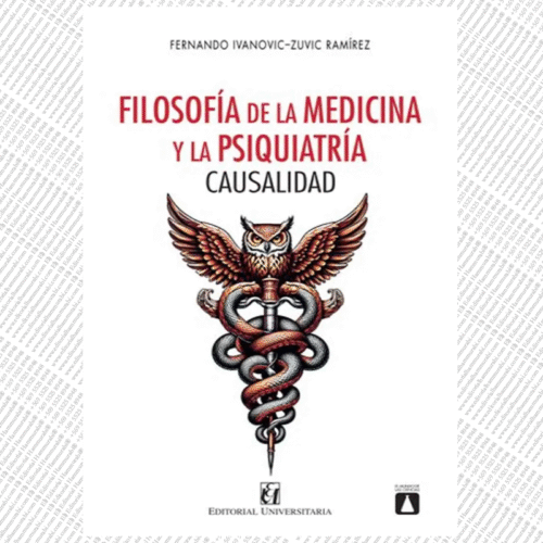 FILOSOFÍA DE LA MEDICINA Y LA PSIQUIATRÍA. CAUSALIDAD