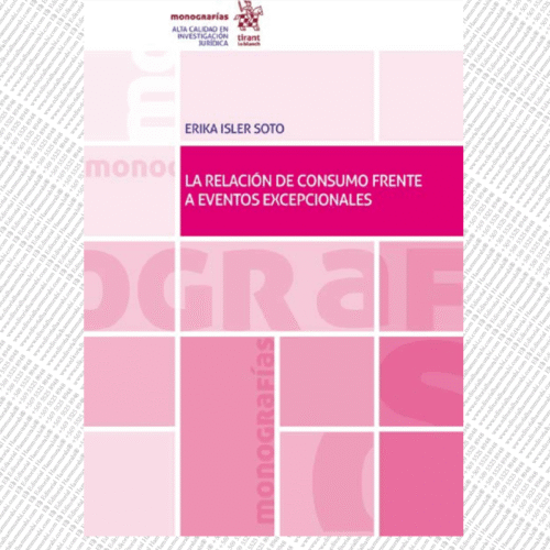 LA RELACIÓN DE CONSUMO FRENTE A EVENTOS EXCEPCIONALES