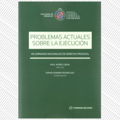 PROBLEMAS ACTUALES SOBRE LA EJECUCIÓN- VIII JORNADAS NACIONALES DE DERECHO PROCESAL