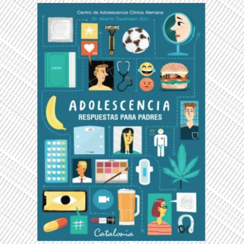 ADOLESCENCIA RESPUESTAS PARA PADRES