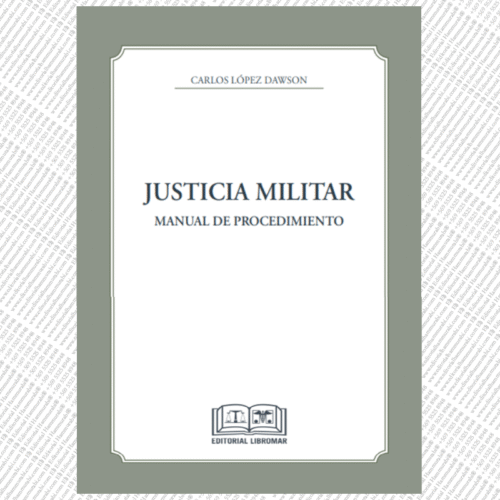 JUSTICIA MILITAR - MANUAL DE PROCEDIMIENTO