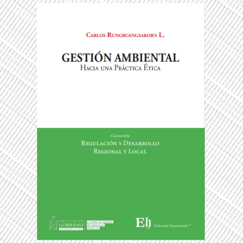 GESTIÓN AMBIENTAL Hacia una Práctica Ética