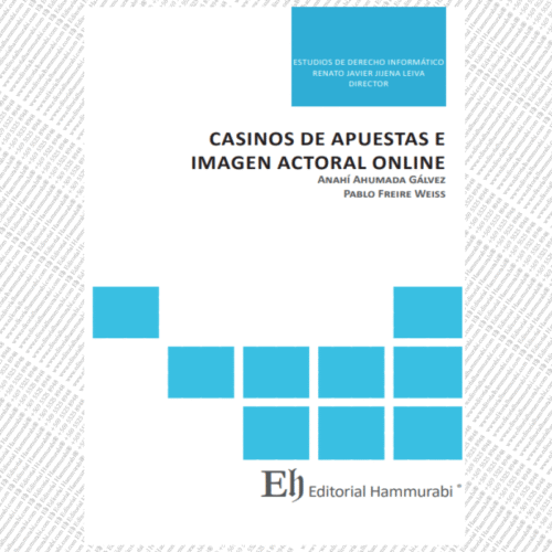 CASINOS DE APUESTAS E IMAGEN ACTORAL ONLINE