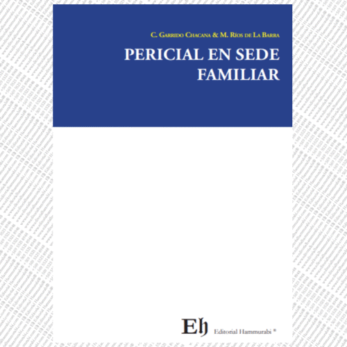 PERICIAL EN SEDE FAMILIAR