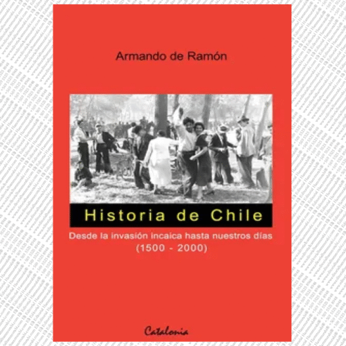 HISTORIA DE CHILE