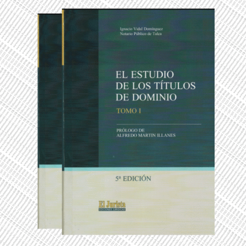 El Estudio de los Títulos de Dominio - 2 Tomos - 5° Edición