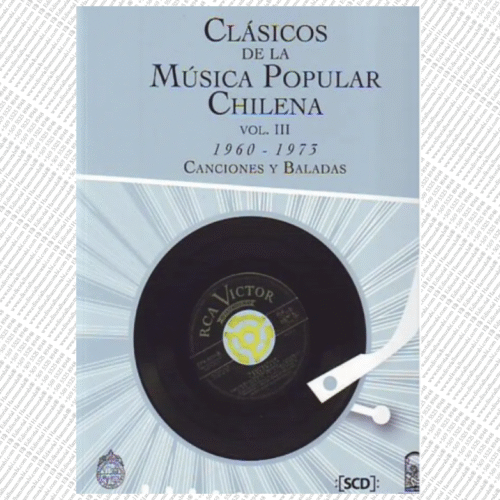 CLÁSICOS DE LA MÚSICA POPULAR CHILENA