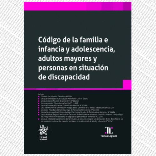 Código de la familia e infancia y adolescencia, adultos mayores y personas en situación de discapacidad