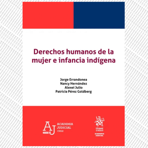 DERECHOS HUMANOS DE LA MUJER E INFANCIA INDÍGENA
