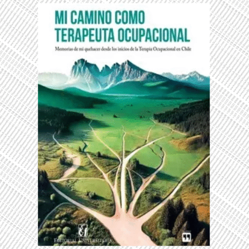 MI CAMINO COMO TERAPEUTA OCUPACIONAL