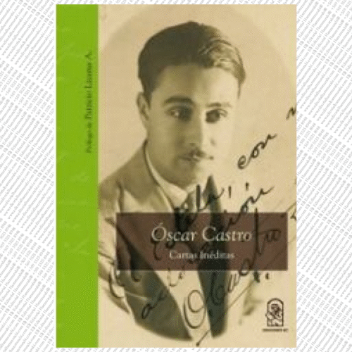OSCAR CASTRO. CARTAS INEDITAS
