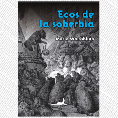 ECOS DE LA SOBERBIA