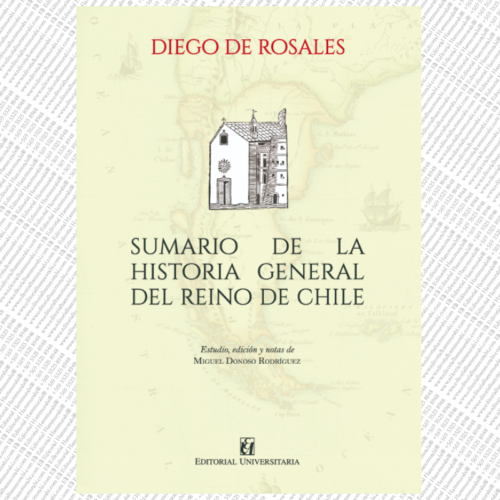 SUMARIO DE LA HISTORIA GENERAL DEL REINO DE CHILE