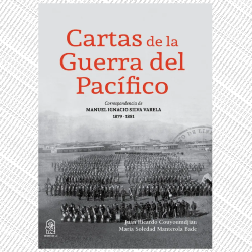 CARTAS DE LA GUERRA DEL PACÍFICO