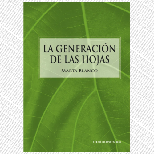 LA GENERACIÓN DE LAS HOJAS