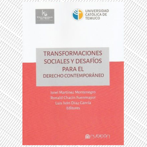 TRANSFORMACIONES SOCIALES Y DESAFÍOS Para el Derecho Contemporáneo