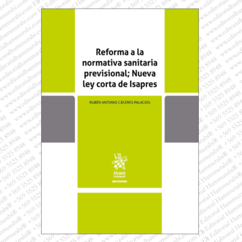 Reforma a la normativa sanitaria previsional; Nueva ley corta de Isapres
