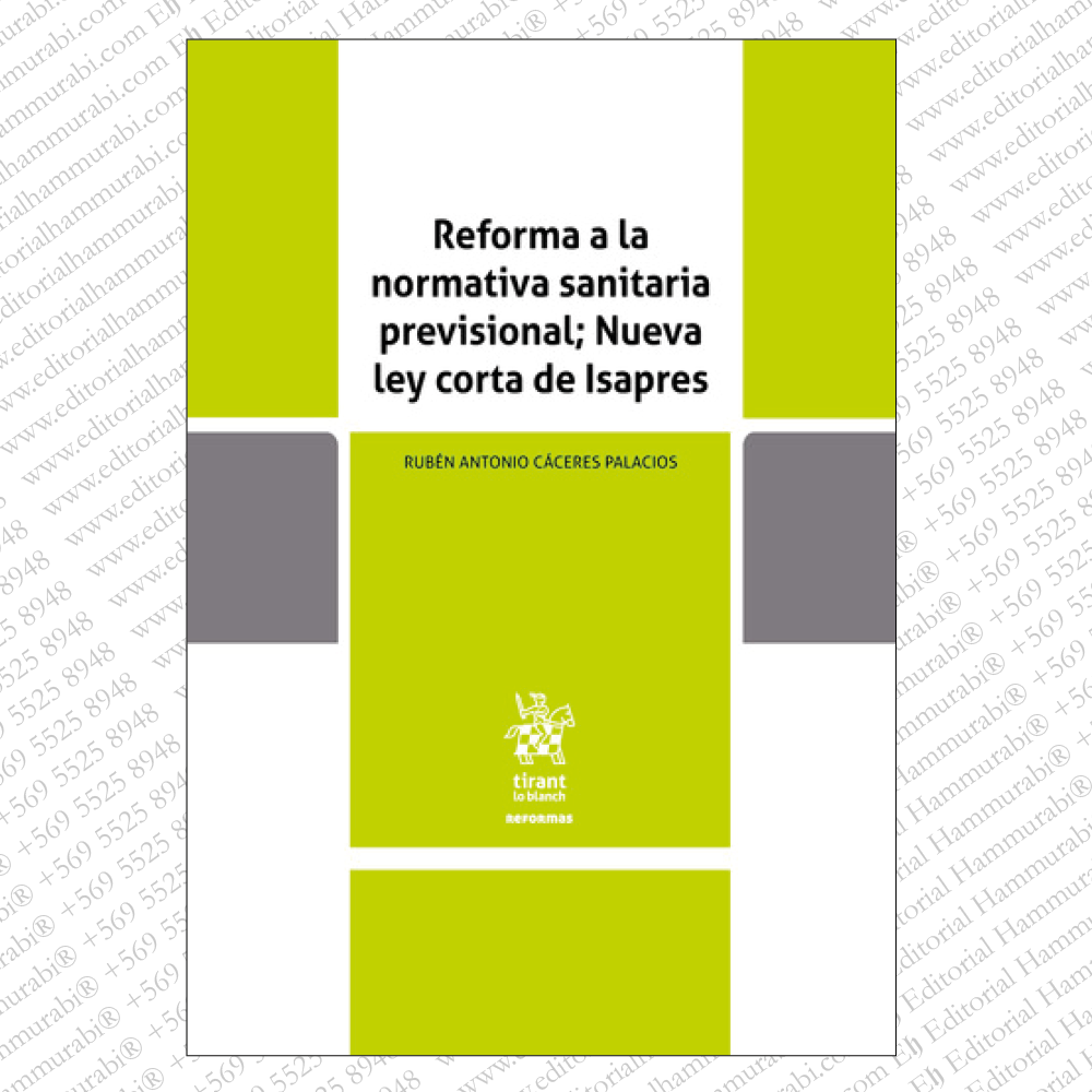 Reforma a la normativa sanitaria previsional; Nueva ley corta de Isapres