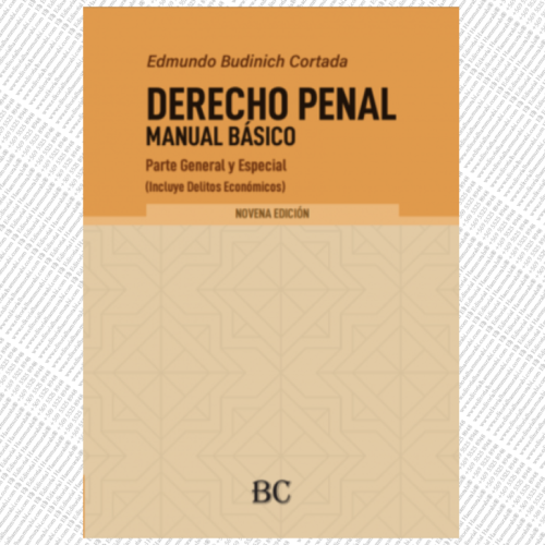 DERECHO PENAL - MANUAL BÁSICO - Parte general y especial