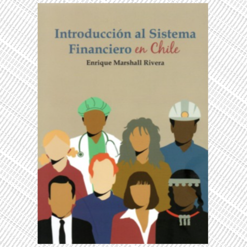 INTRODUCCIÓN AL SISTEMA FINANCIERO EN CHILE