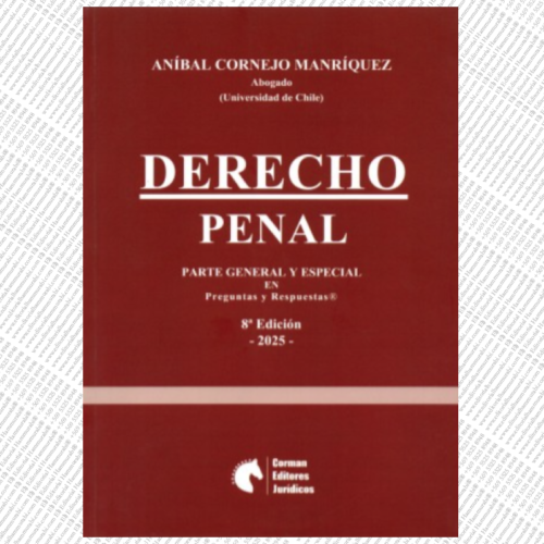 DERECHO PENAL PARTE GENERAL Y ESPECIAL EN PREGUNTAS Y RESPUESTAS - 2025