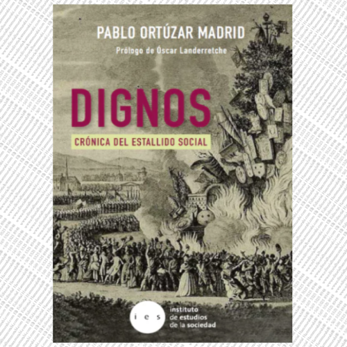 DIGNOS. Crónica del estallido social