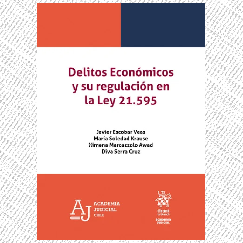 DELITOS ECONÓMICOS Y SU REGULACIÓN EN LA LEY 21.595