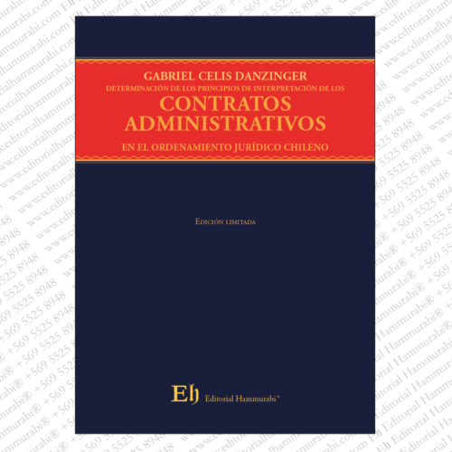 DETERMINACIÓN DE LOS PRINCIPIOS DE INTERPRETACIÓN DE LOS CONTRATOS ADMINISTRATIVOS EN EL ORDENAMIENTO JURÍDICO CHILENO