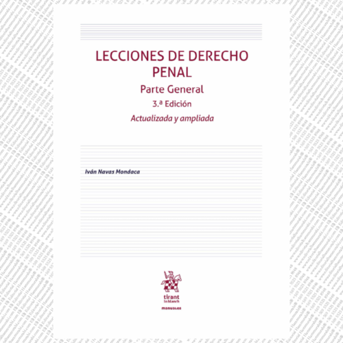 LECCIONES DE DERECHO PENAL. Parte General 3ª Edición Actualizada y ampliada