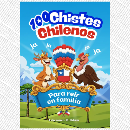 100 CHISTES CHILENOS PARA REÍR EN FAMILIA
