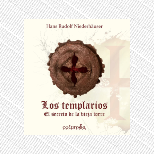 LOS TEMPLARIOS, EL SECRETO DE LA VIEJA TORRE