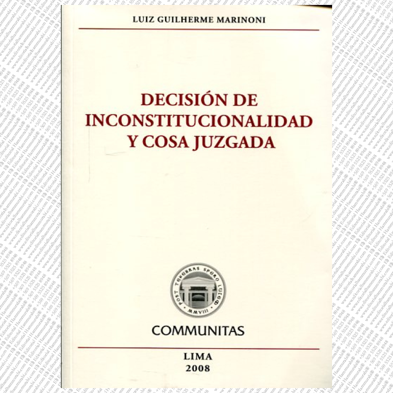 DECISIÓN DE INCONSTITUCIONALIDAD Y COSA JUZGADA