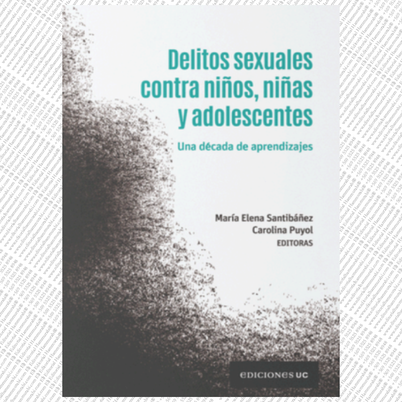 DELITOS SEXUALES CONTRA NIÑOS, NIÑAS Y ADOLESCENTES Una década de aprendizaje