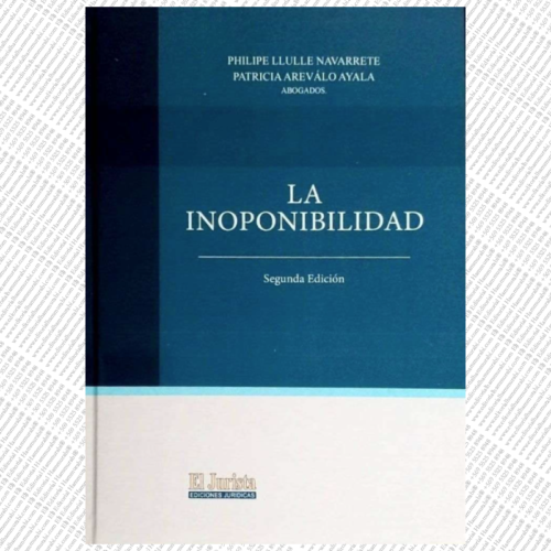 LA INOPONIBILIDAD segunda edición