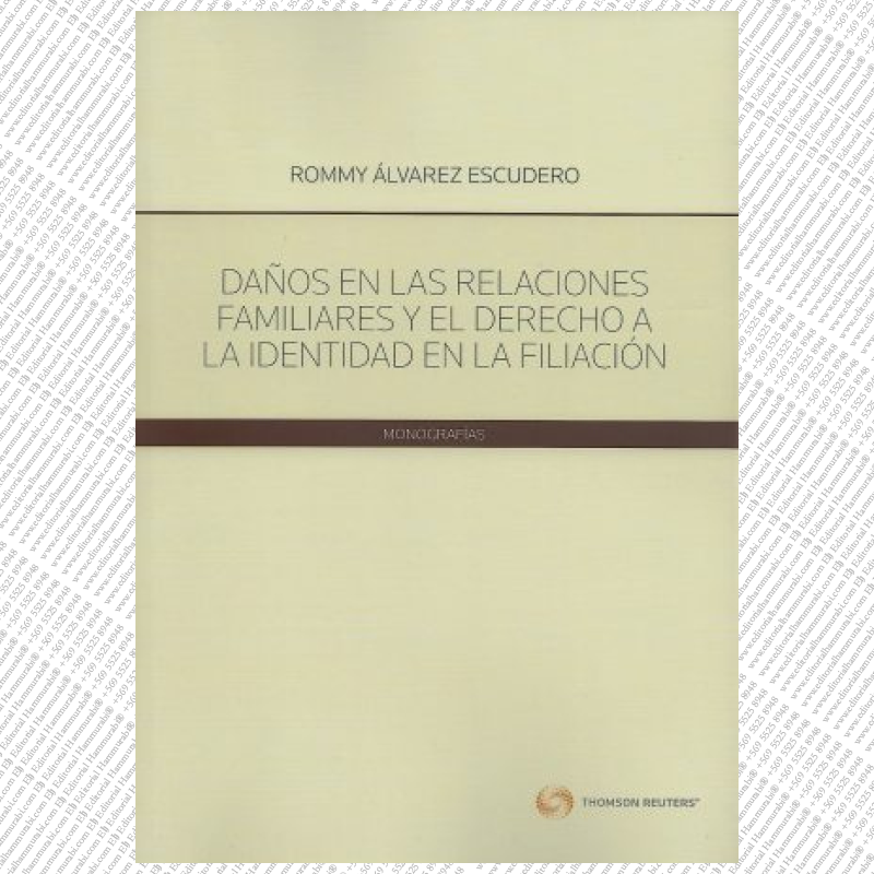 DAÑOS EN LAS RELACIONES FAMILIARES Y EL DERECHO A LA IDENTIDAD EN LA FILIACIÓN