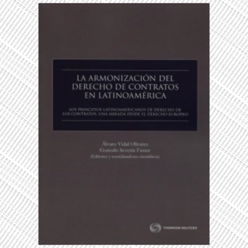 LA ARMONIZACIÓN DEL DERECHO DE CONTRATOS EN LATINOAMERICA