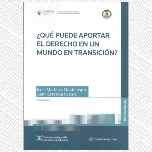¿QUÉ PUEDE APORTAR EL DERECHO EN UN MUNDO EN TRANSICIÓN?