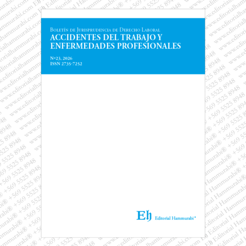 Boletín de Jurisprudencia de Derecho Laboral ACCIDENTES DE TRABAJO Y ENFERMEDADES PROFESIONALES N°23, 2026