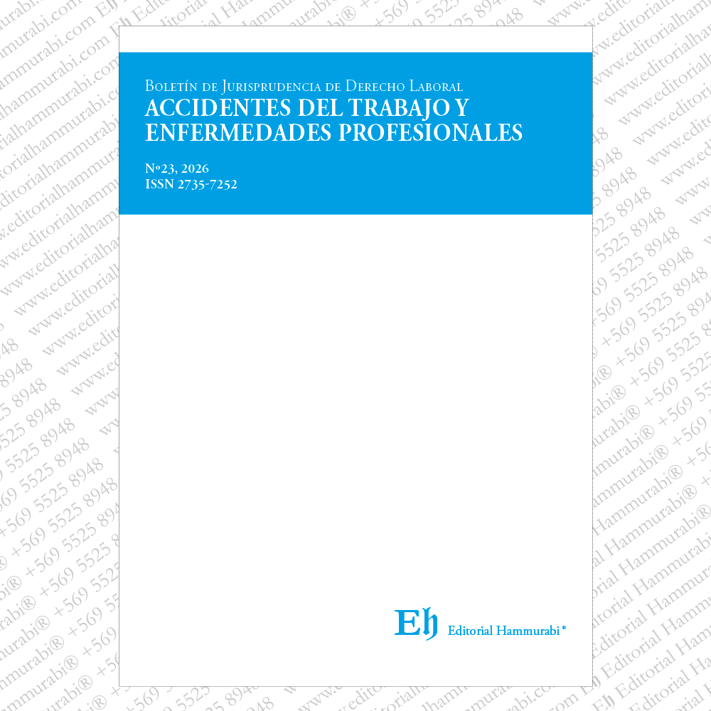 Boletín de Jurisprudencia de Derecho Laboral ACCIDENTES DE TRABAJO Y ENFERMEDADES PROFESIONALES N°23, 2026