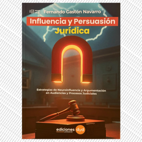 INFLUENCIA Y PERSUASIÓN JURÍDICA