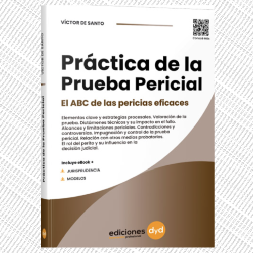 PRÁCTICA DE LA PRUEBA PERICIAL