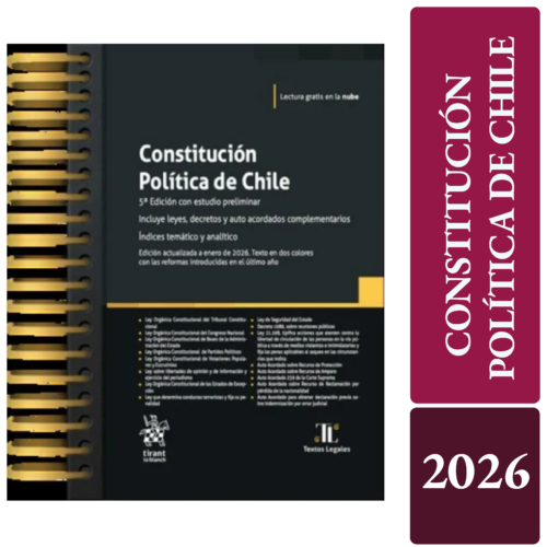 CONSTITUCIÓN POLÍTICA DE CHILE 2026 – Tirant lo Blanch- edición anillada