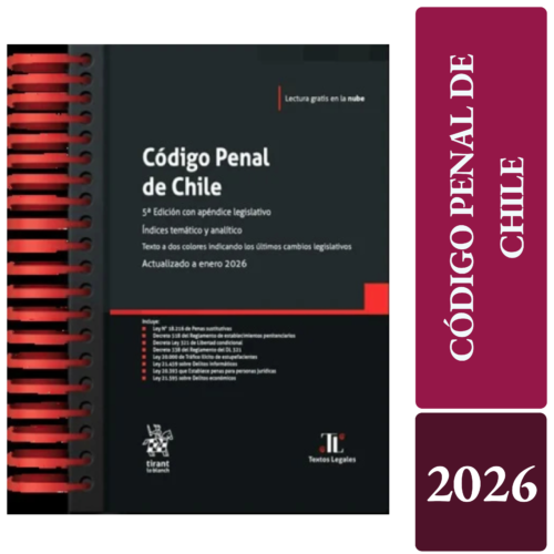 CÓDIGO PENAL DE CHILE 2026 – Tirant lo Blanch- edición anillada